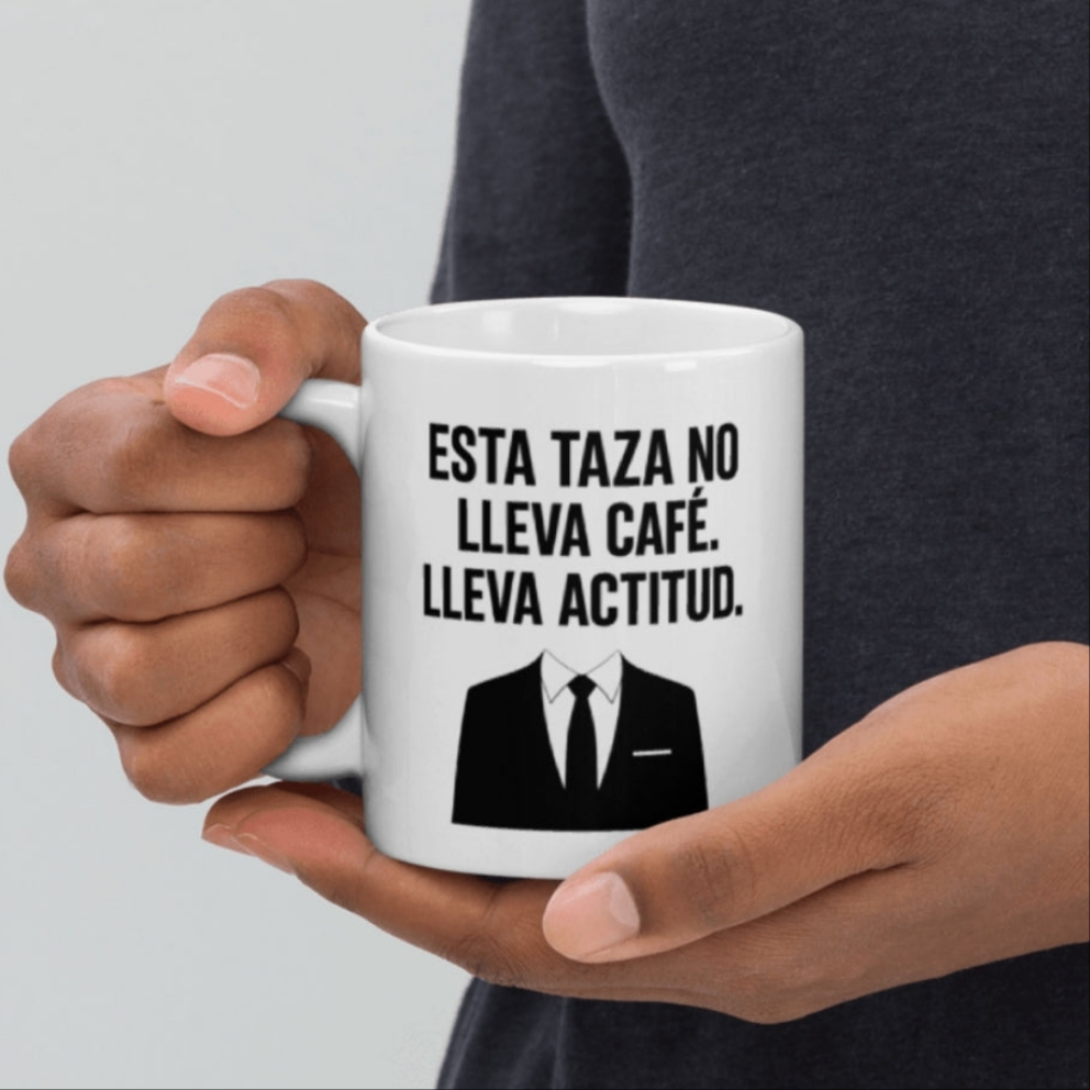 "This Mug Doesn’t Hold Coffee. It Holds Attitude". Taza / Mug – For Bosses Only