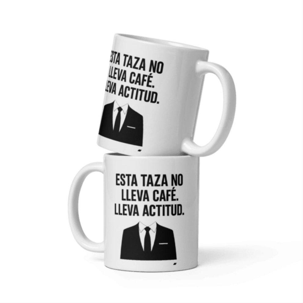 "This Mug Doesn’t Hold Coffee. It Holds Attitude". Taza / Mug – For Bosses Only