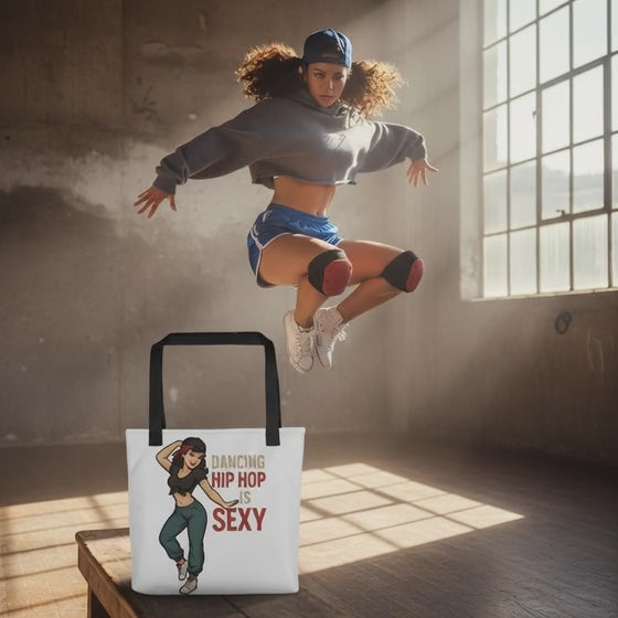 Bolso tote/Bag "Dancing Hip Hop is Sexy"
