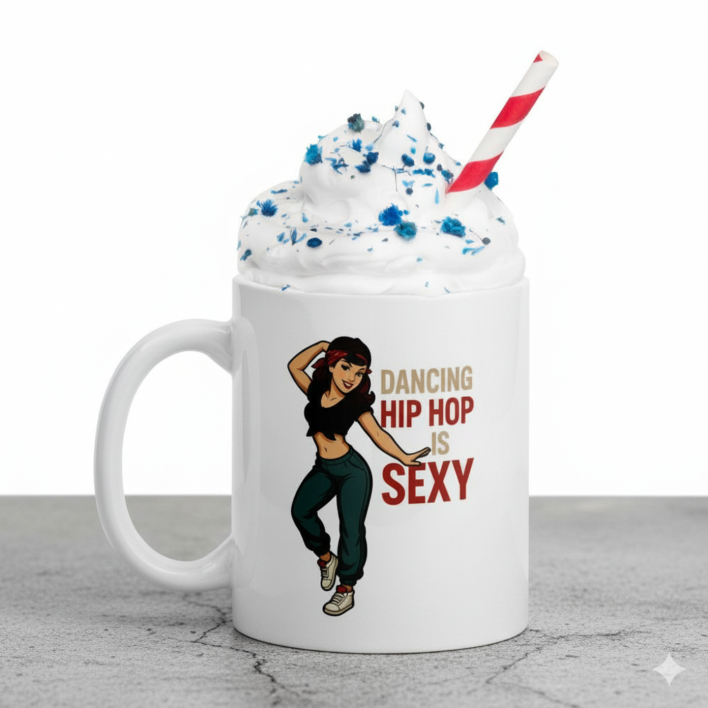 Taza/Mug "Dancing Hip Hop is Sexy"