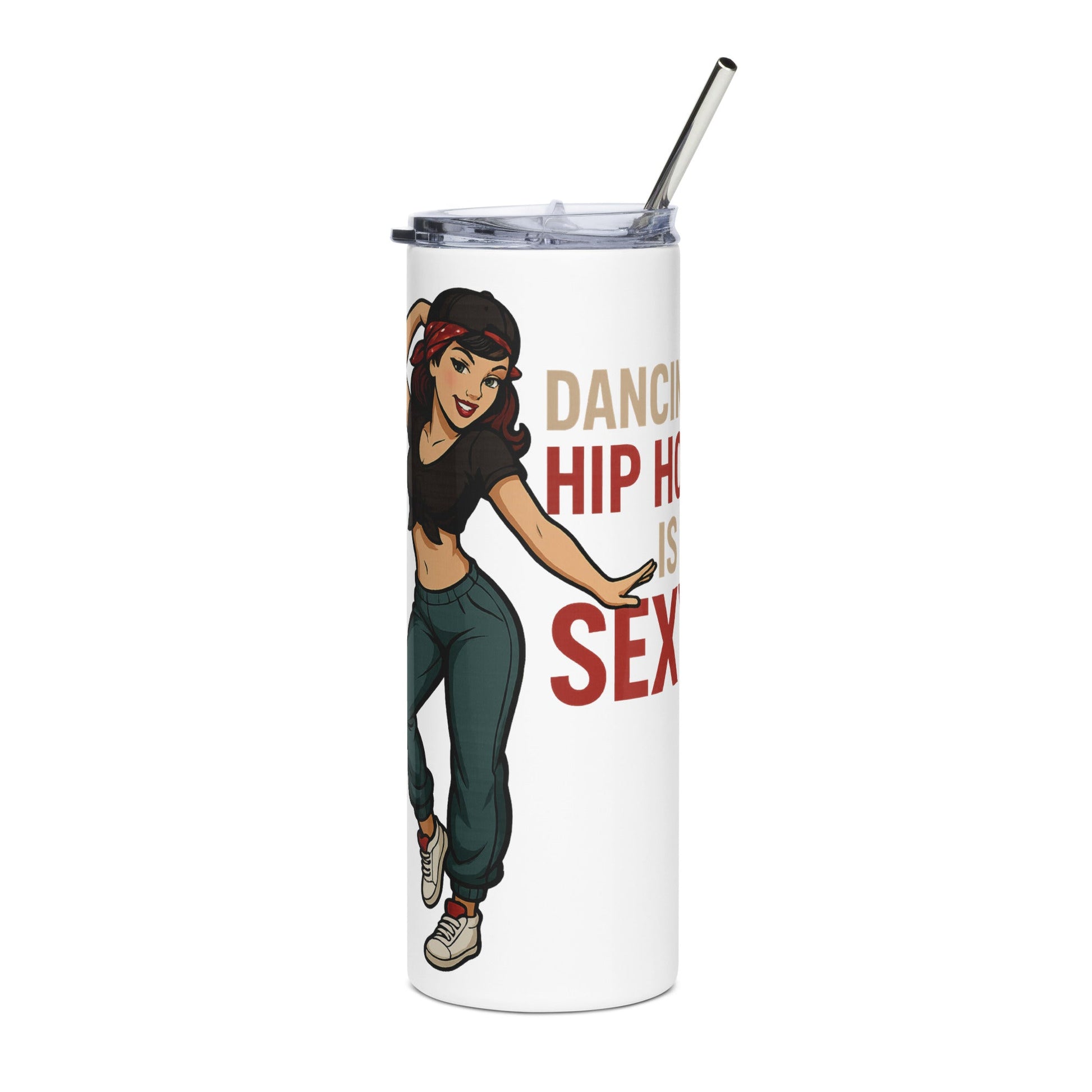 Vaso de acero inoxidable/Tumbler "Dancing Hip Hop is Sexy"
