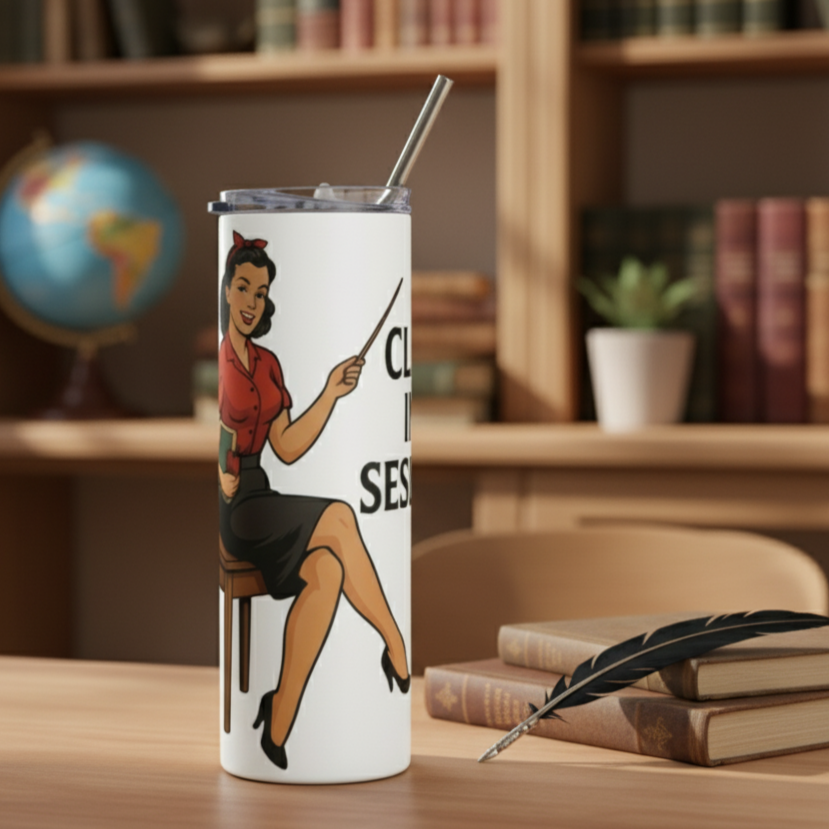 Vaso de Acero Inoxidable para Profesora - Botella Térmica Pin Up "Class in Session"