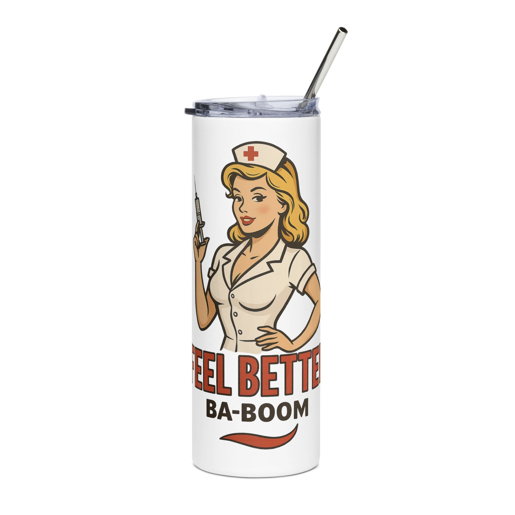 Vaso de acero inoxidable/Tumbler "Feel Better Ba-Boom"